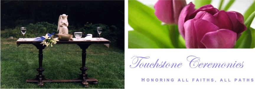 Touchstone Ceremonies